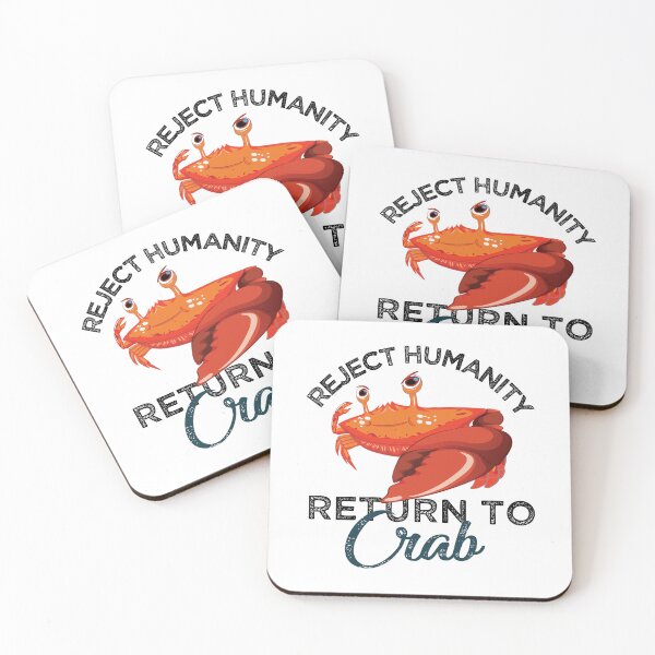 Item preview, Reject Humanity Return to Crab Evolve Embrace Crab designed and sold by alltheprints.