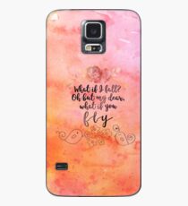 Was, wenn du fliegst? Hülle & Klebefolie für Samsung Galaxy