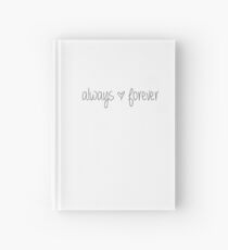 always and forever Hardcover Journal