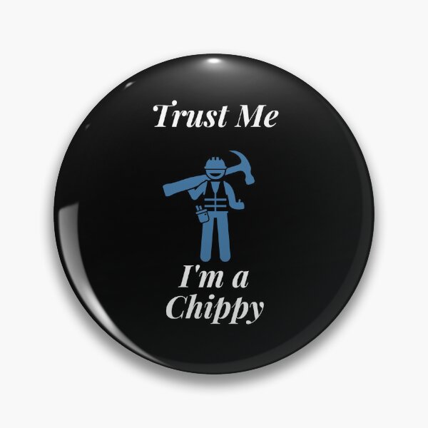 Artikelvorschau, Vertrauen Sie mir, ich bin ein Chippy entworfen und verkauft von Profession-Co.