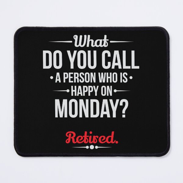 Item preview, Retirement Person Happy On Monday Birthday Gift designed and sold by haselshirt.
