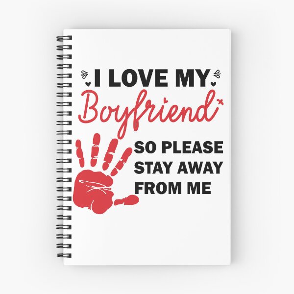 Item preview, I Love My Boyfriend So Please Stay Away From Me designed and sold by beefrancky.