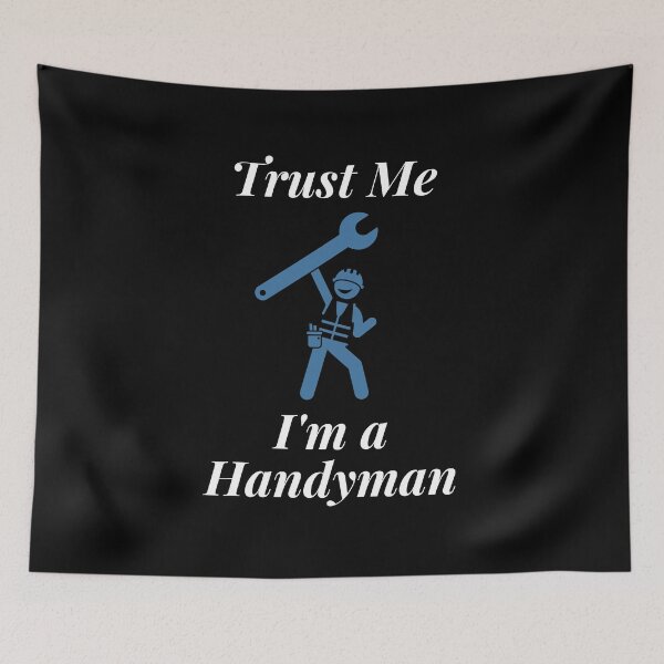 Item preview, Trust Me I'm a Handyman designed and sold by Profession-Co.
