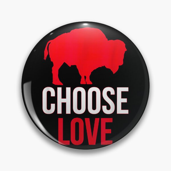 Item preview, Choose Love Buffalo designed and sold by RosalindaRojas.