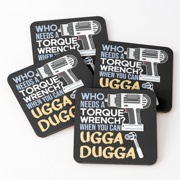 Item preview, Who Needs Torque Wrench When you can Ugga Dugga  designed and sold by alltheprints.