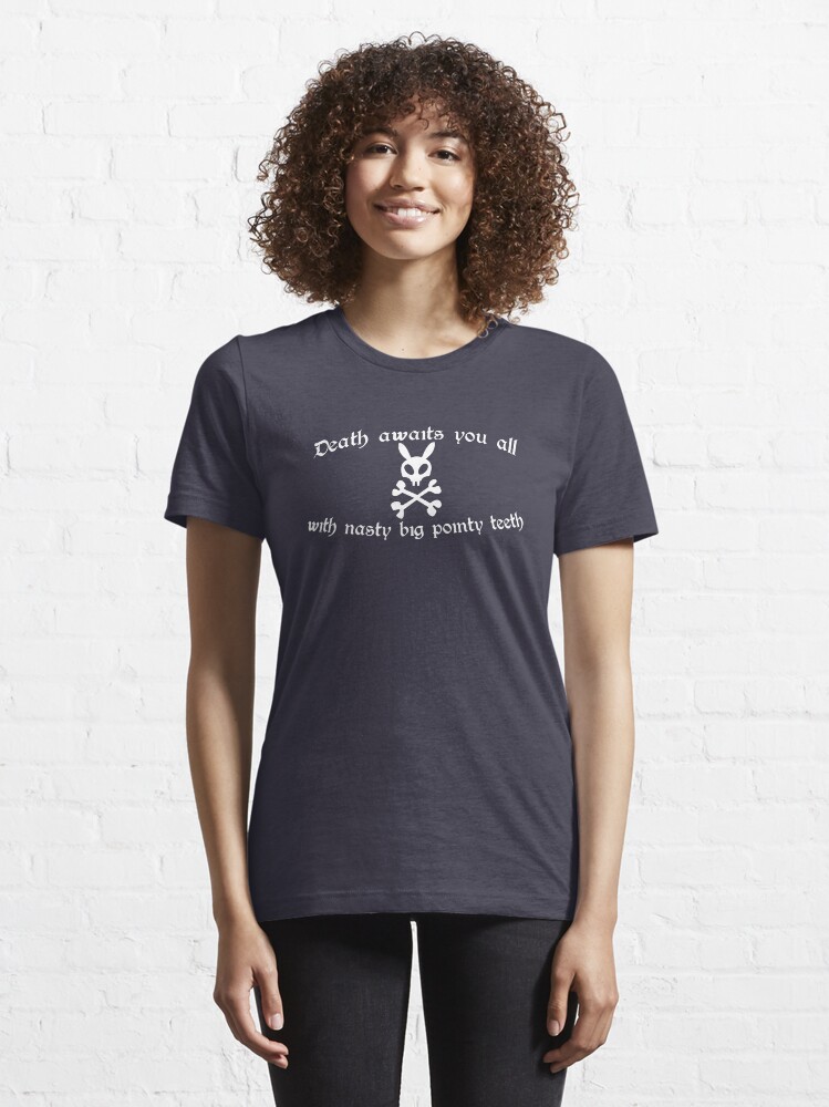 Thumbnail 6 of 7, Essential T-Shirt, Death Awaits You All With Nasty, Big, Pointy Teeth designed and sold by TeesBox.