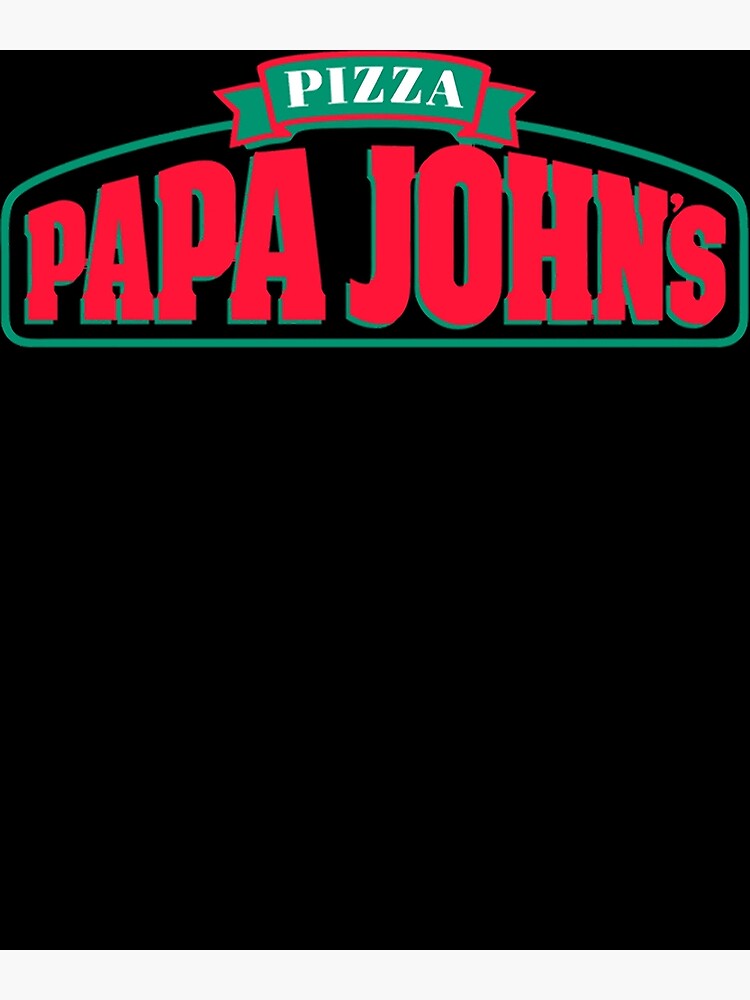 "Papa John’s Logo" Poster for Sale by lauriekl Redbubble