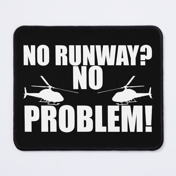 Item preview, No Runway? No Problem! Helicopter Pilot Gift designed and sold by haselshirt.