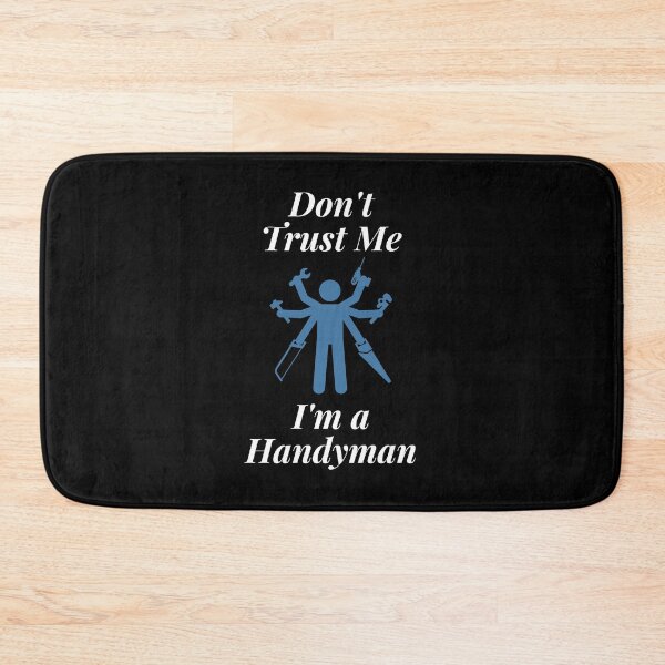 Item preview, Don't Trust Me I'm a Handyman designed and sold by Profession-Co.