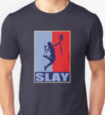 Slay! Unisex T-Shirt