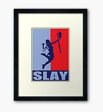 Slay! Framed Print