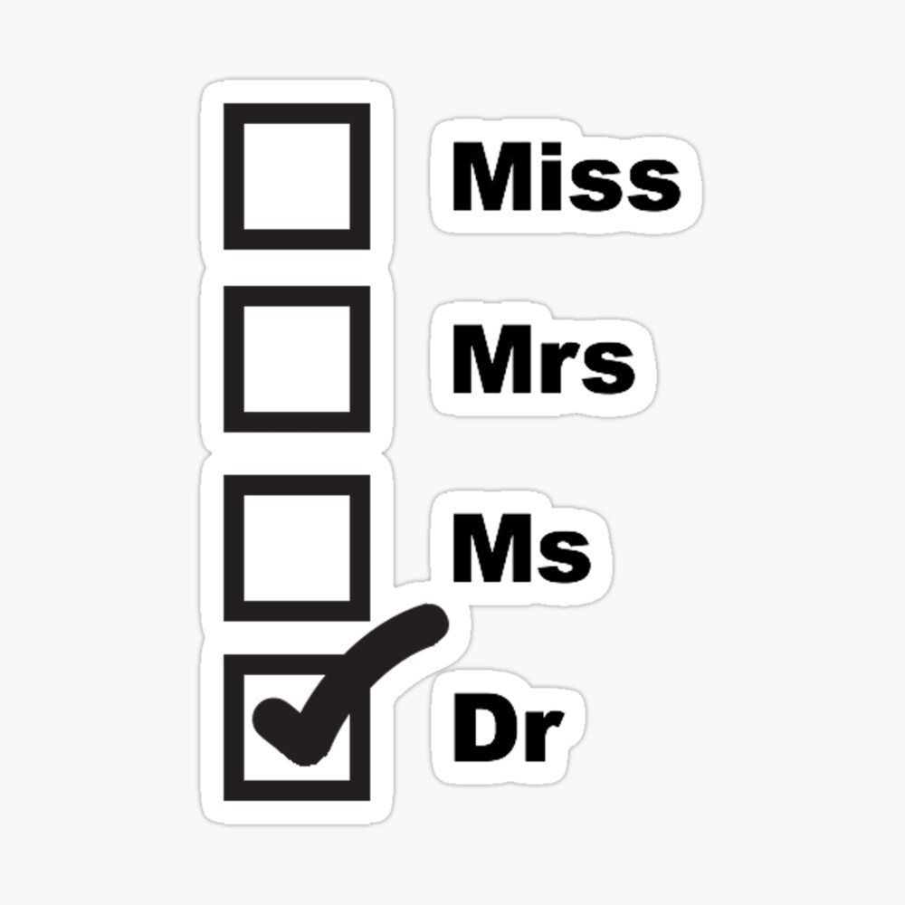 Miss Mrs Ms Dr Greeting Card By Nearlyadoctor Redbubble