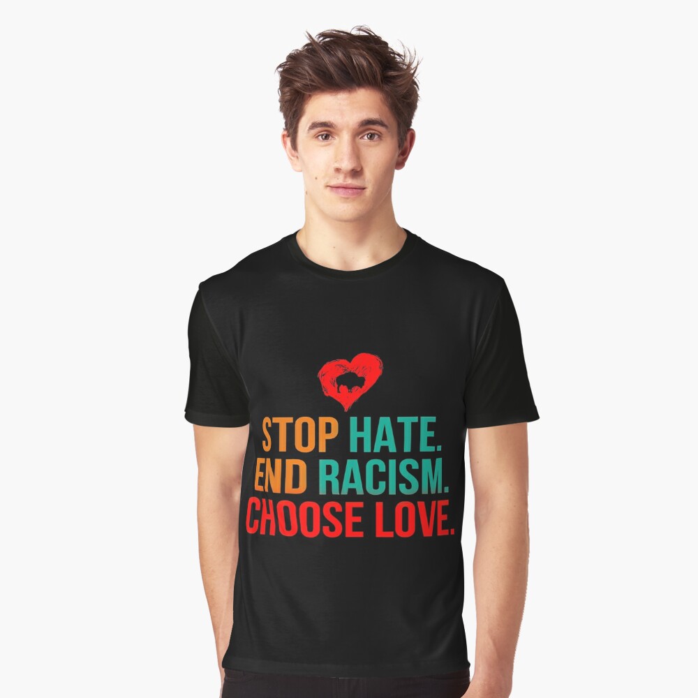 Buffalo Bills Choose Love Stop Hate End Racism T Shirt - Teeholly