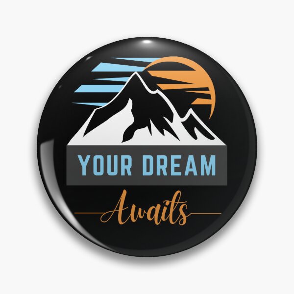 Item preview, Your Dream Awaits | Mountain designed and sold by SpeakLifeHQ.