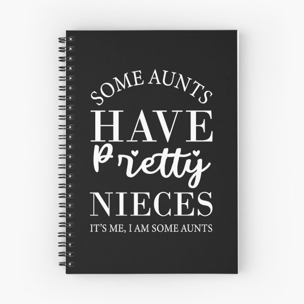 Item preview, Copy of Some Aunts Have Pretty Nieces It’s Me, I Am Some Aunts designed and sold by beefrancky.