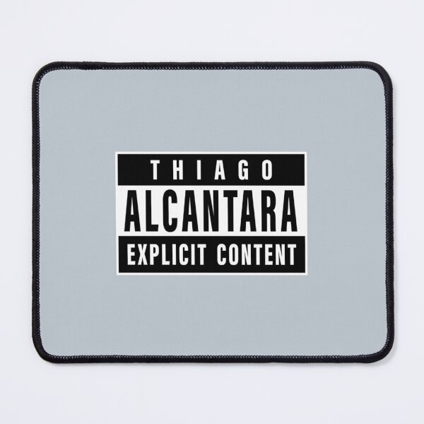 Item preview, Thiago Alcantara Explicit Content designed and sold by Mebeforyou.
