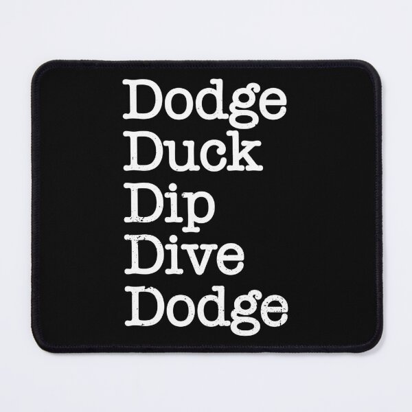 Item preview, Dodge Duck Dip Dive Dodge Funny Dodgeball Gift designed and sold by haselshirt.