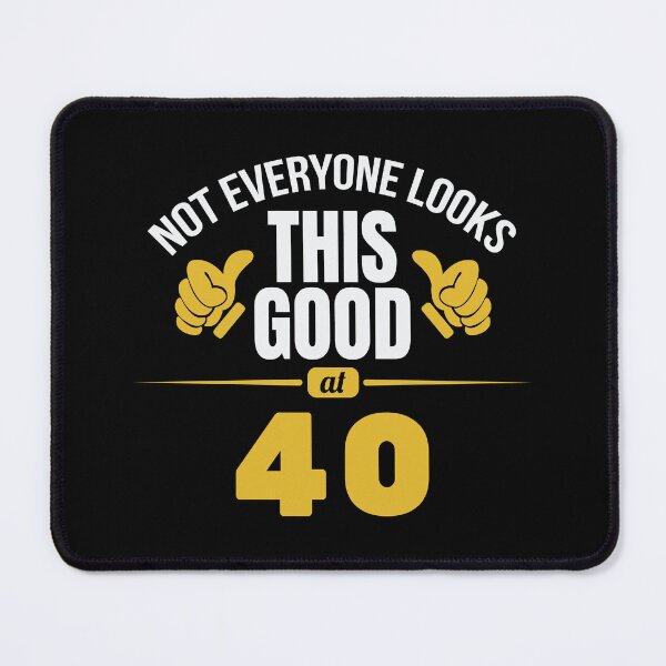 Item preview, Not Everyone Looks This Good At 40 Birthday Gift designed and sold by haselshirt.