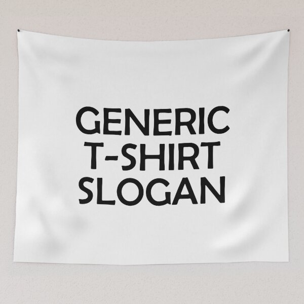 Item preview, Generic Sologan designed and sold by MakeItTrend.
