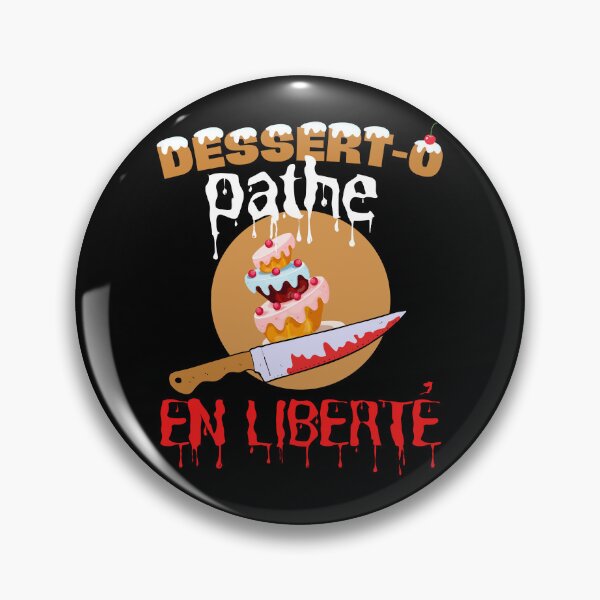 Item preview, gourmet dad dessert pastry - dessert-opathe in freedom designed and sold by RomualdGR.