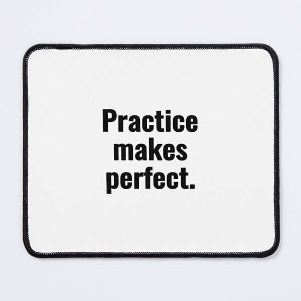 Item preview, Practice makes perfect. designed and sold by Vanion.