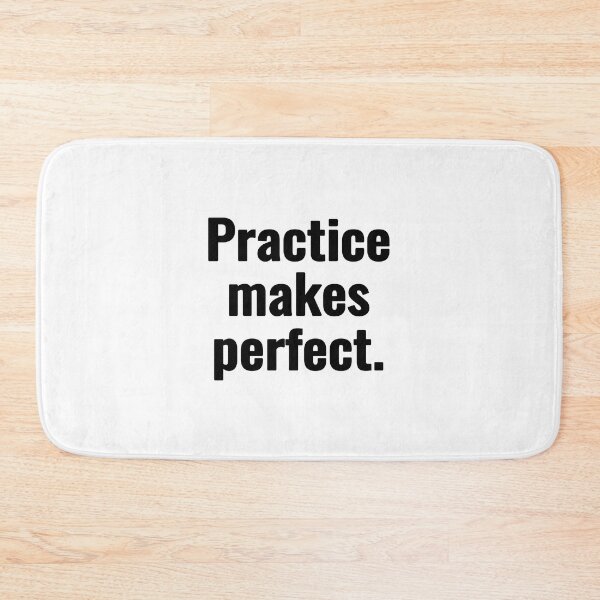 Item preview, Practice makes perfect. designed and sold by Vanion.