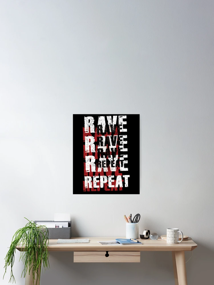 Imagen 2 de 3, Póster con la obra Rave Rave Rave Repeat Shirt, diseñada y vendida por FunnyAddicting.