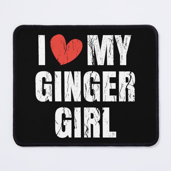 Item preview, I Love My Ginger Girl Gifts for Him Men Valentine designed and sold by haselshirt.