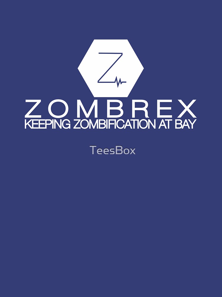 Zombrex - Keeping Zombification at Bay by TeesBox