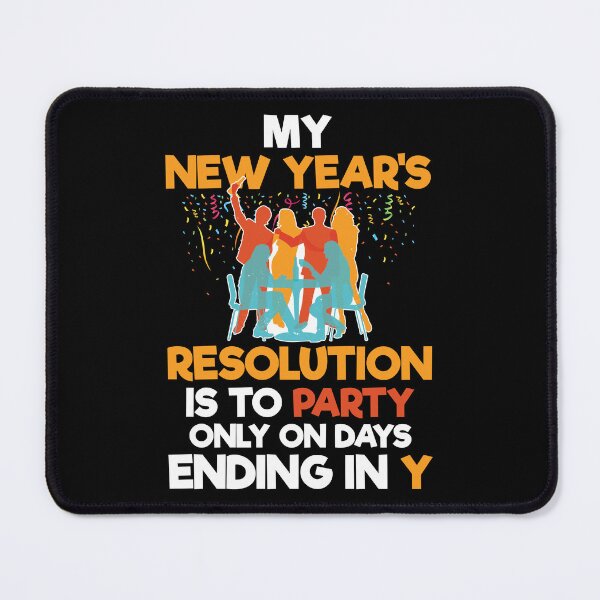 Item preview, My New Year's Resolution Is To Party Funny Gift designed and sold by haselshirt.