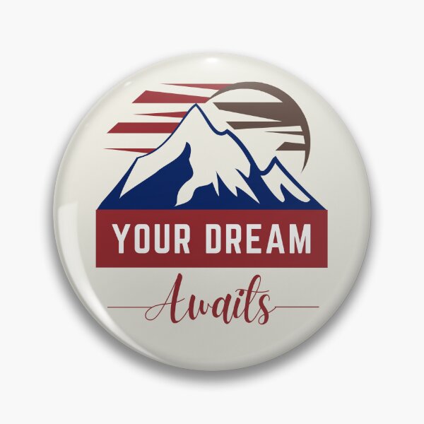 Item preview, Your Dream Awaits | Mountain designed and sold by SpeakLifeHQ.