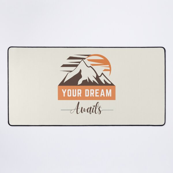 Item preview, Your Dream Awaits | Mountain designed and sold by SpeakLifeHQ.
