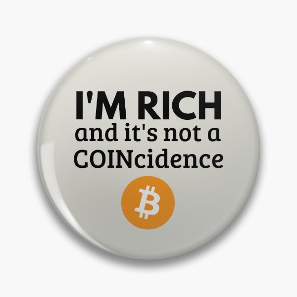 Item preview, Crypto rich - coin - not a coincidence designed and sold by Crypmetal.