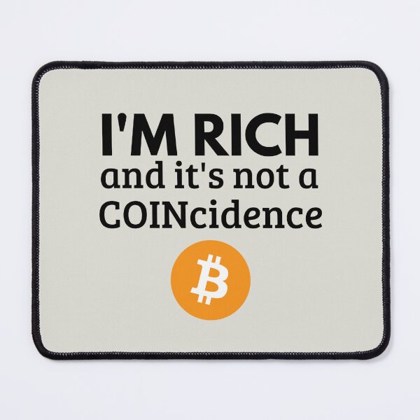 Item preview, Crypto rich - coin - not a coincidence designed and sold by Crypmetal.