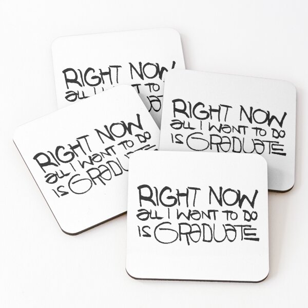 Item preview, Right Now All I Want To Do Is Graduate (black text version) designed and sold by moon-detective.