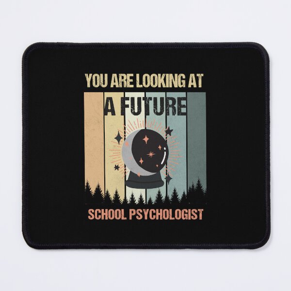 Item preview, You're Looking At A Future School Psychologist designed and sold by MOONINSPIRATION.