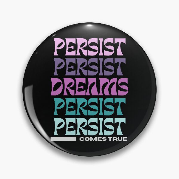 Item preview, Persist Dreams Come True| Pastel Colors designed and sold by SpeakLifeHQ.