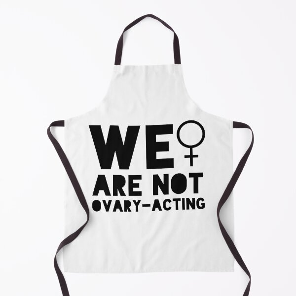 Item preview, We Are Not Ovary-Acting Women's Rights designed and sold by gillys.
