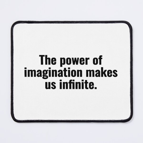 Item preview, The power of imagination makes us infinite. designed and sold by Vanion.