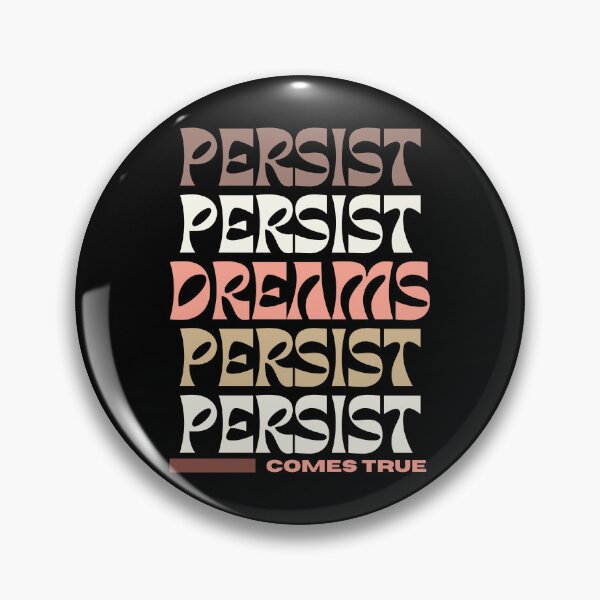 Item preview, Persist Dreams Come True | Colorful designed and sold by SpeakLifeHQ.