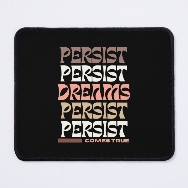 Item preview, Persist Dreams Come True | Colorful designed and sold by SpeakLifeHQ.
