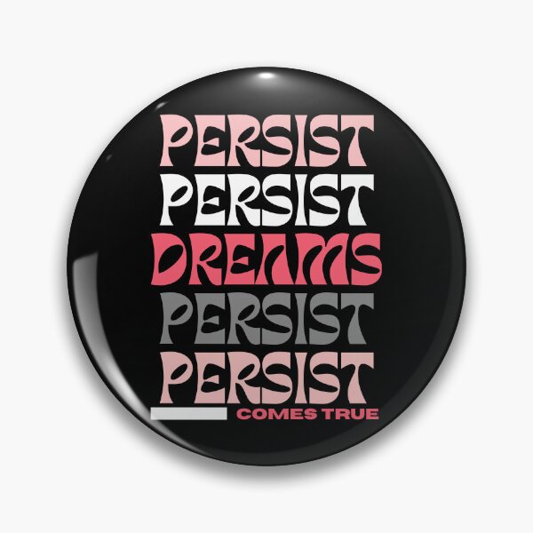 Item preview, Persist Dreams Come True | Colorful designed and sold by SpeakLifeHQ.