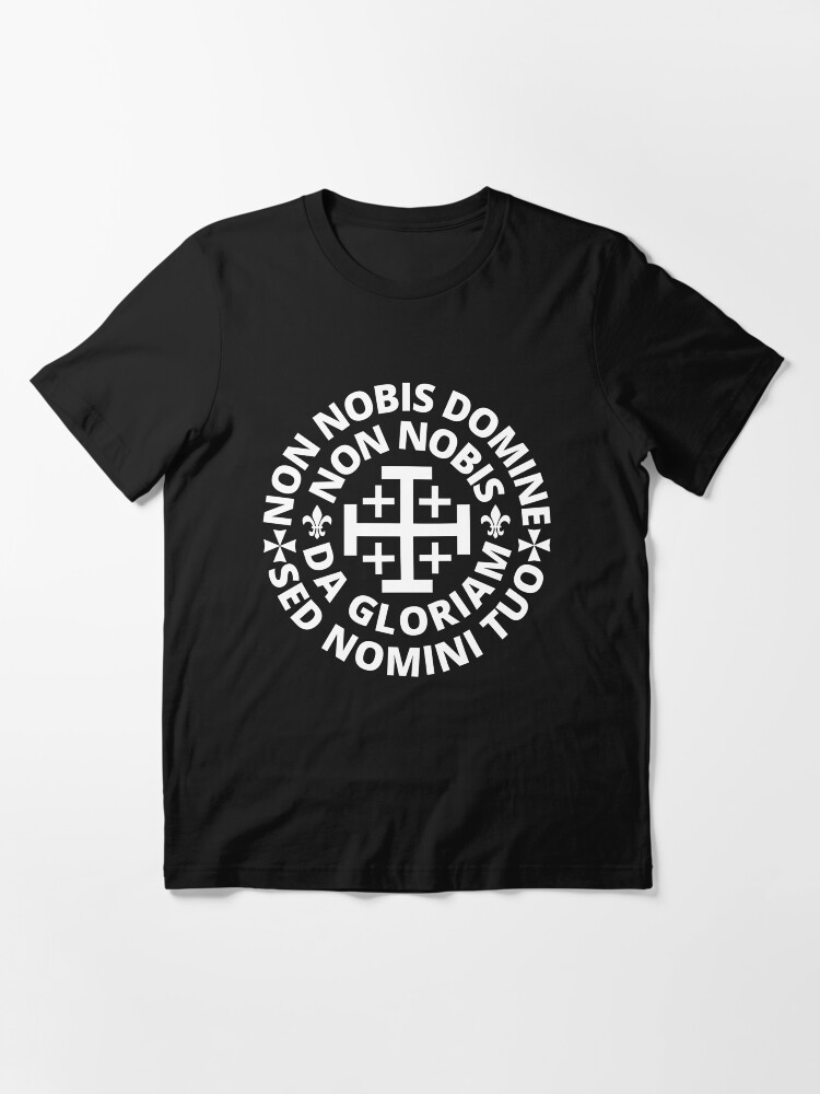 Thumbnail 3 of 7, Essential T-Shirt,  Non Nobis Domine non nobis sed nomini tuo da gloriam designed and sold by ramazis.