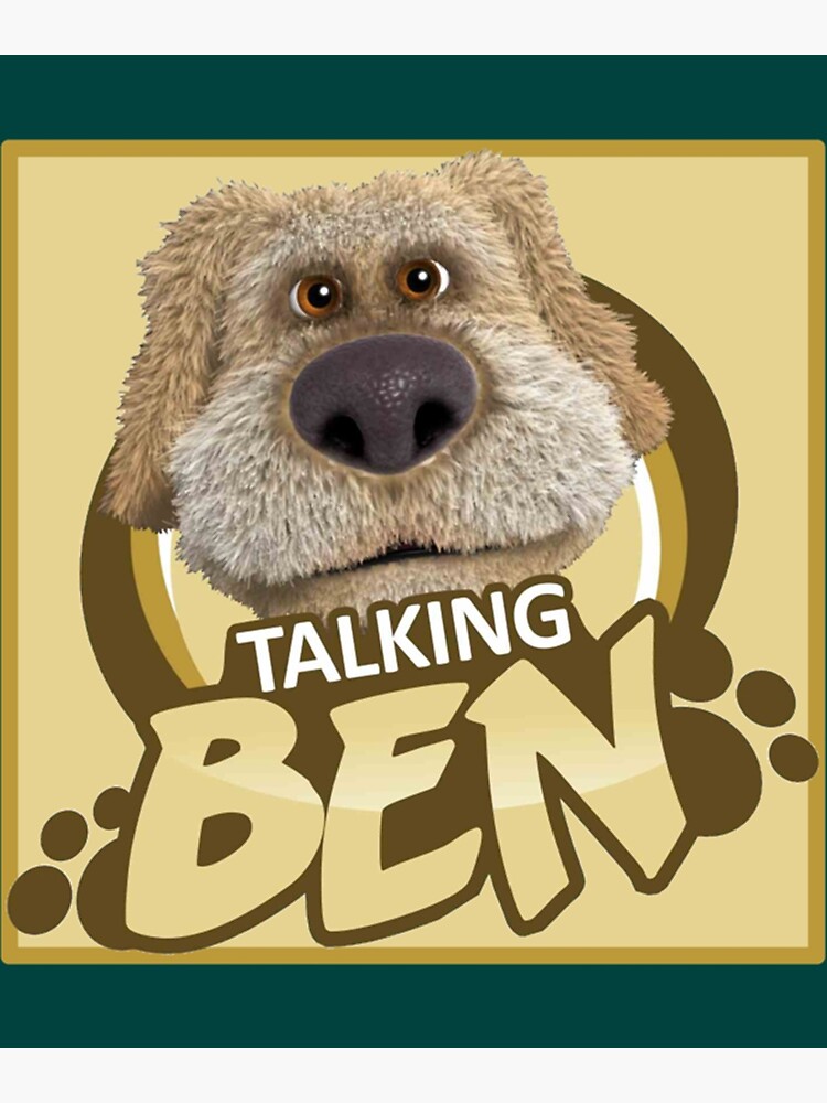 Talking ben Poster for Sale by Shrewd Mood