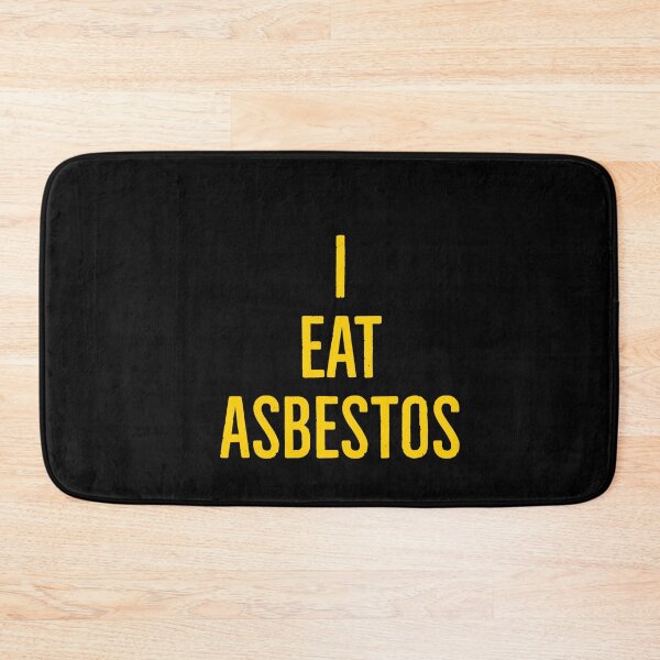 Item preview, i eat asbestos meme  designed and sold by fabmemez  ⭐⭐⭐⭐⭐.