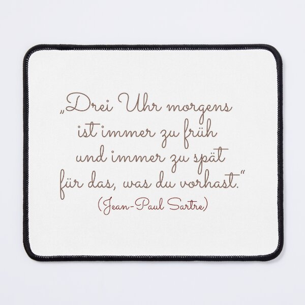 Item preview, "Three in the morning is always too early and always too late for what you have in mind." - Philosophy and romance. designed and sold by Boogosh.