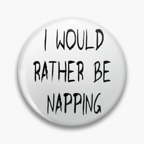 Item preview, I would rather be napping in black designed and sold by Becky Hunter.