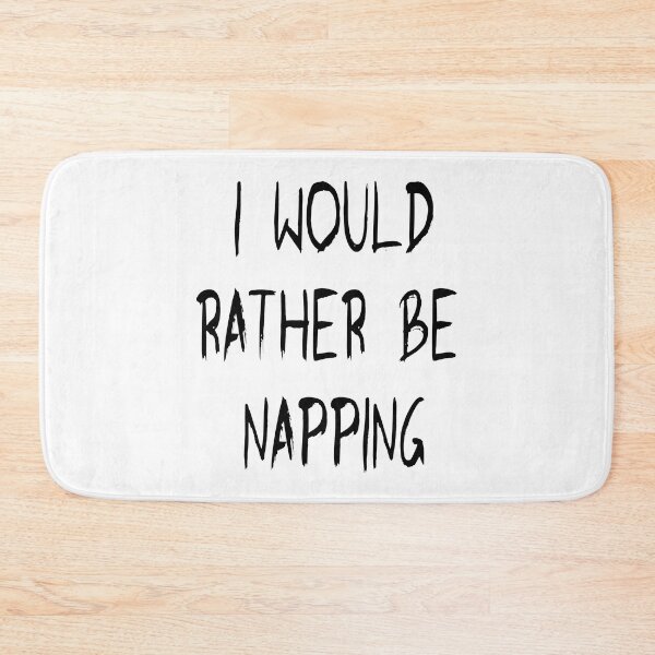 Item preview, I would rather be napping in black designed and sold by Becky Hunter.