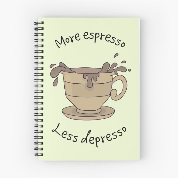Item preview, More Espresso - Less Depresso designed and sold by Yankee Doodle Gandy.