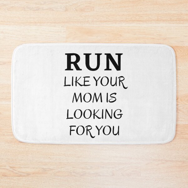 Item preview, Run Like Your Mom Is Looking For You - Funny Runing designed and sold by RunPower.